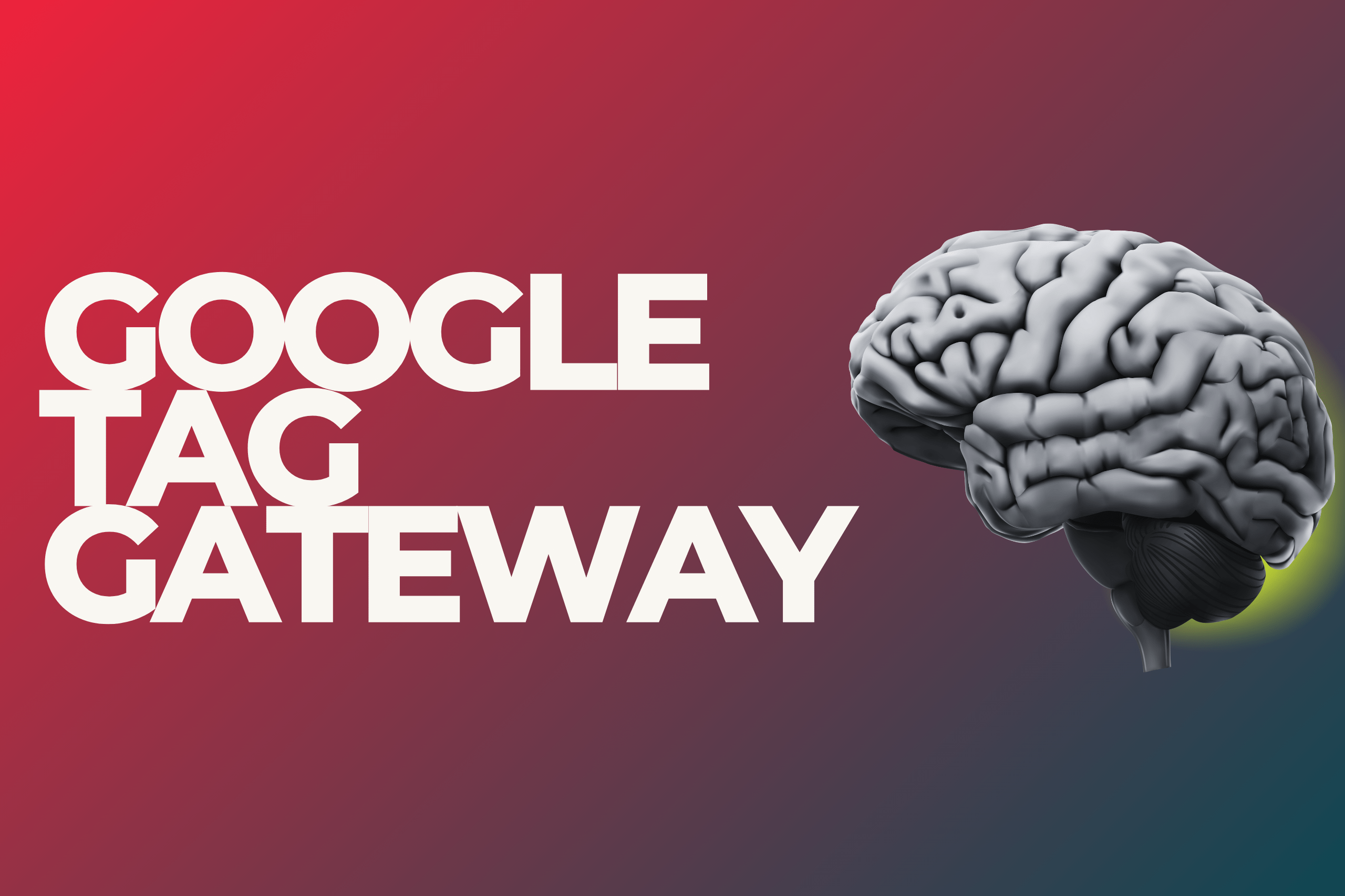 Google Tag Gateway