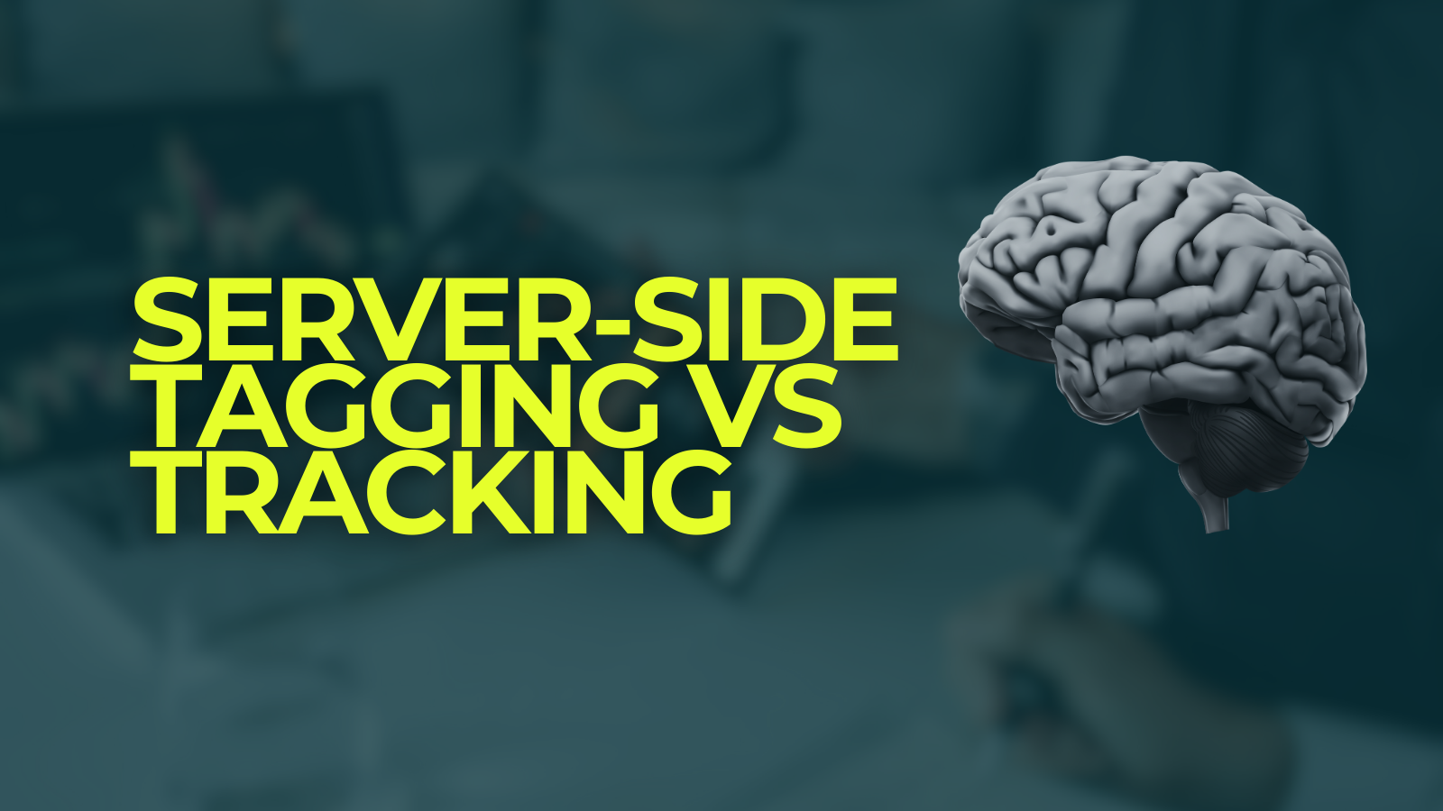 Server-Side Tagging vs Tracking