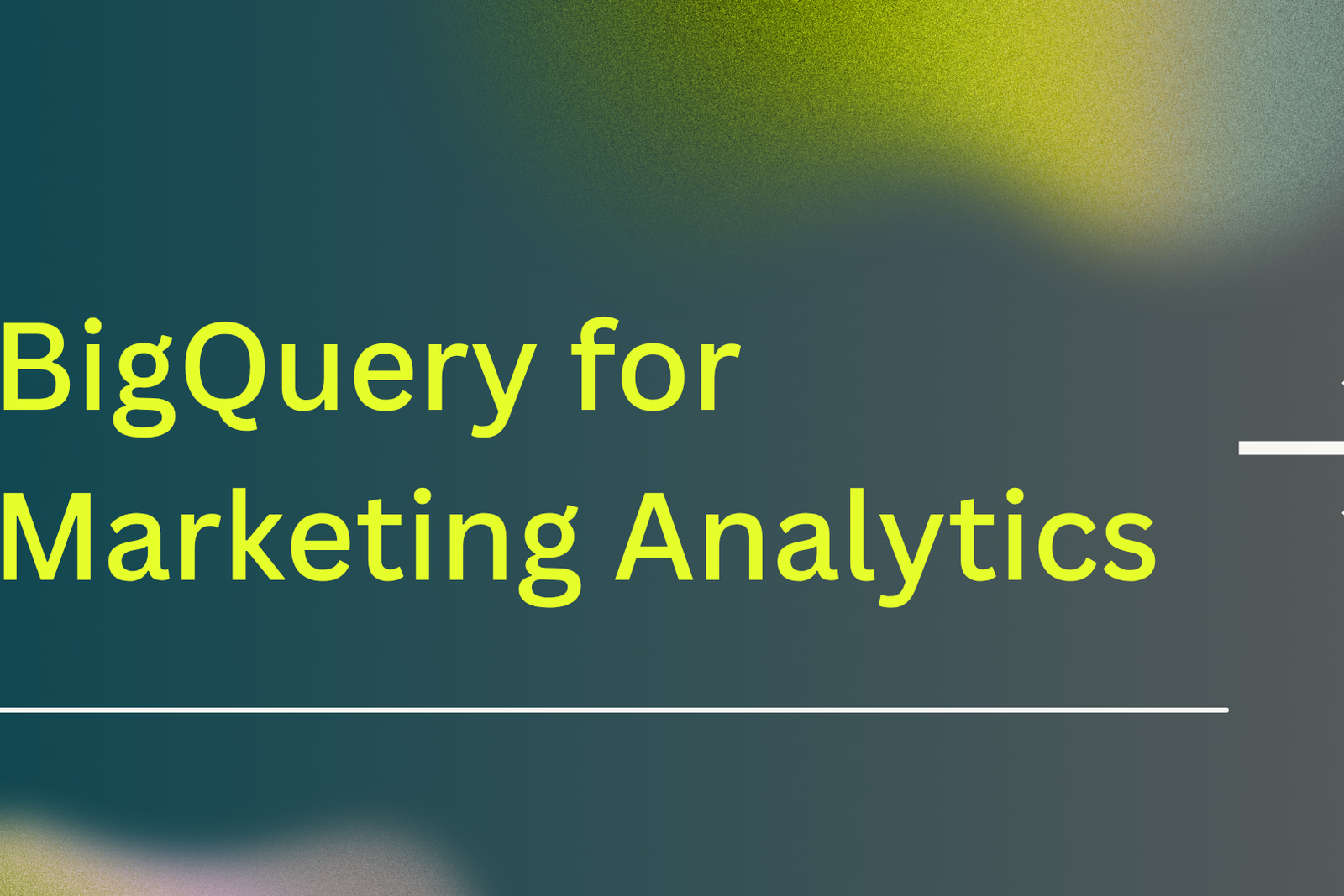 BigQuery for Marketing Analytics