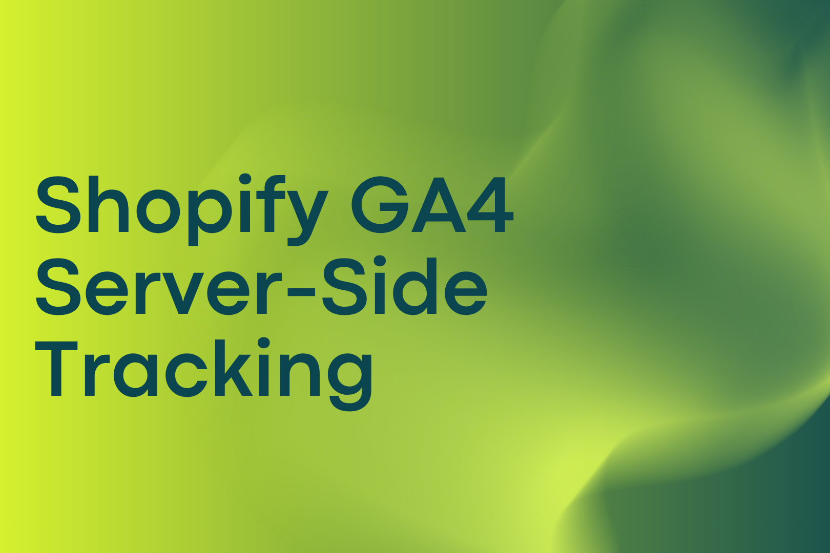 Shopify GA4 Server-Side Tracking